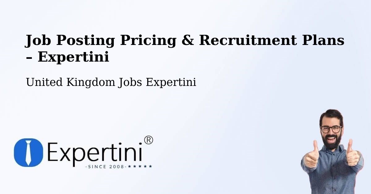 Job Posting Pricing & Recruitment Plans – Nelson - Nelson, United Kingdom Jobs Expertini
